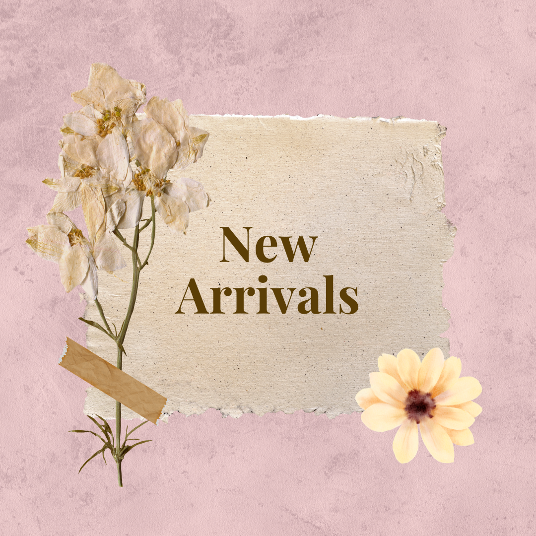 NEW ARRIVALS