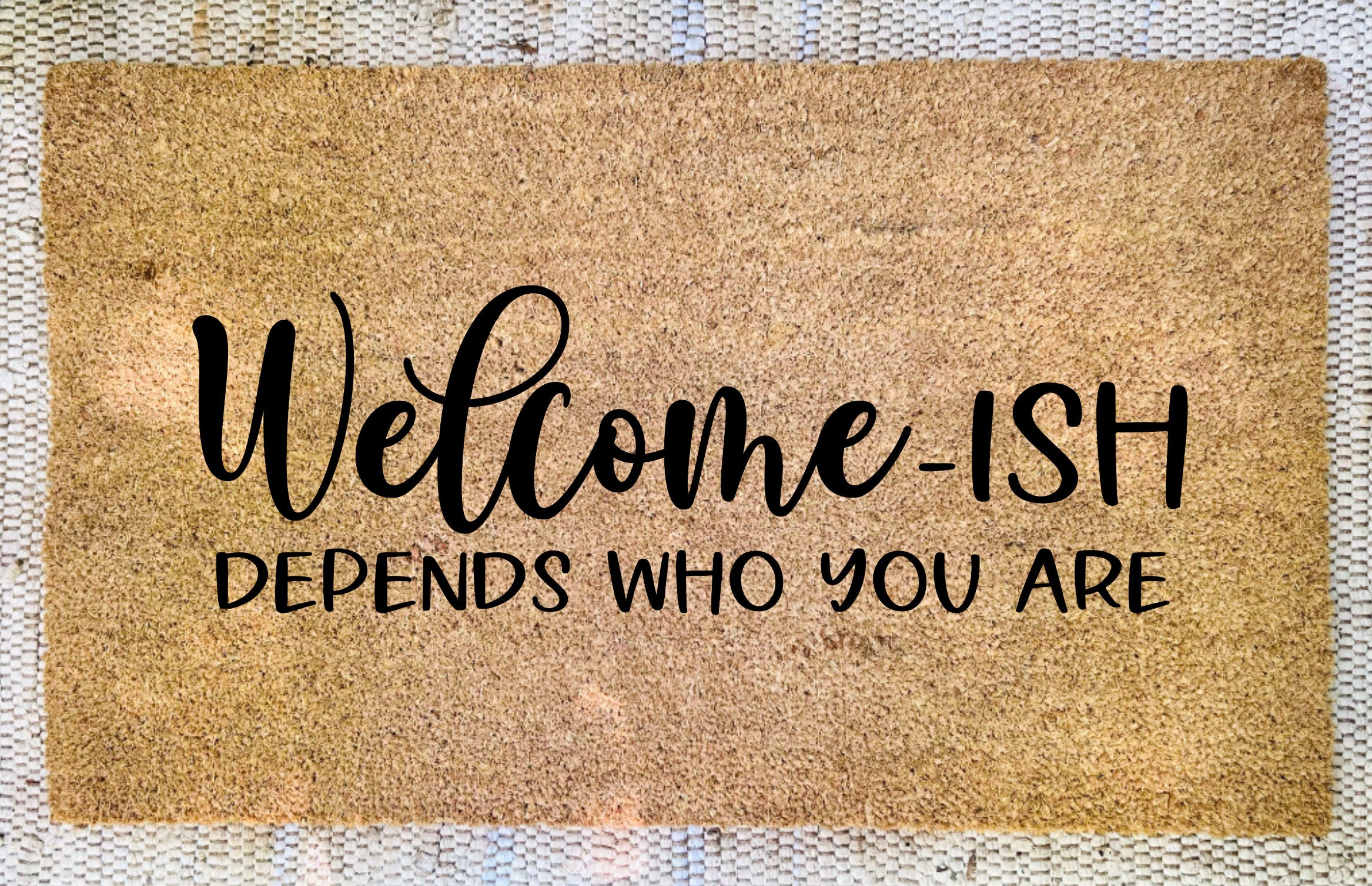 WELCOME-ISH Doormat | Custom Doormat | Doormat | Welcome Doormat | Wedding Gift | Housewarming Gift | Welcome Mat | Funny Doormat