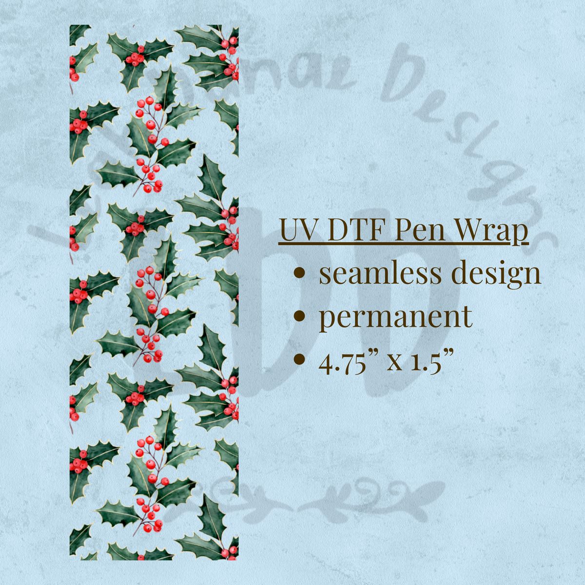 HOLLY BERRIES - UV DTF Pen Wrap