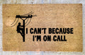 LINEMAN I Can't Because I'm On Call Doormat | Custom Doormat | Doormat | Welcome Doormat | Wedding Gift | Housewarming Gift | Welcome Mat